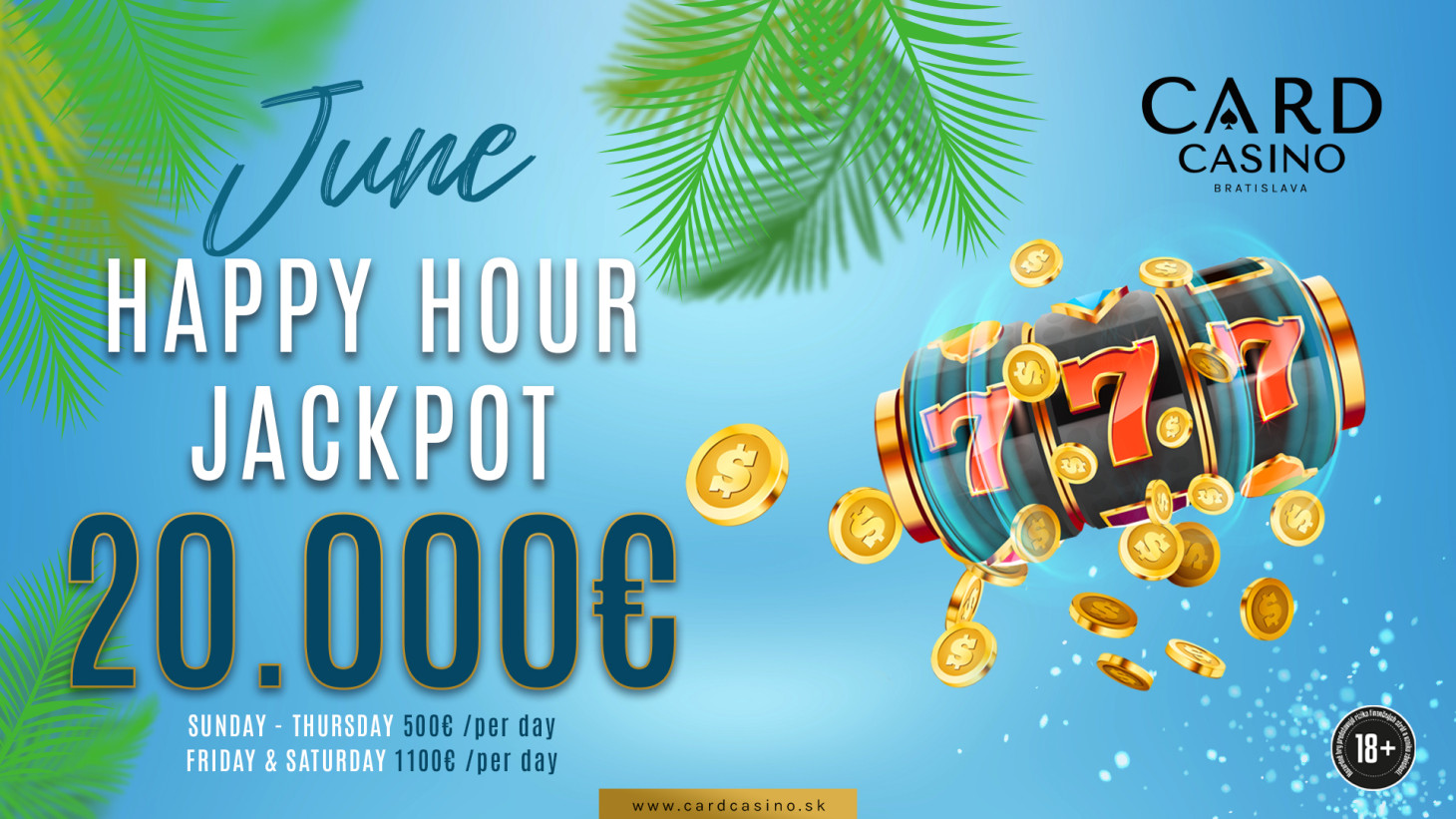 V júni rozdávame na Happy hour Jackpotoch 20.000€!