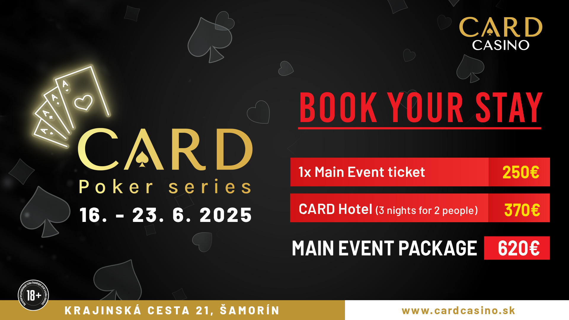 Main Event Package - 620€