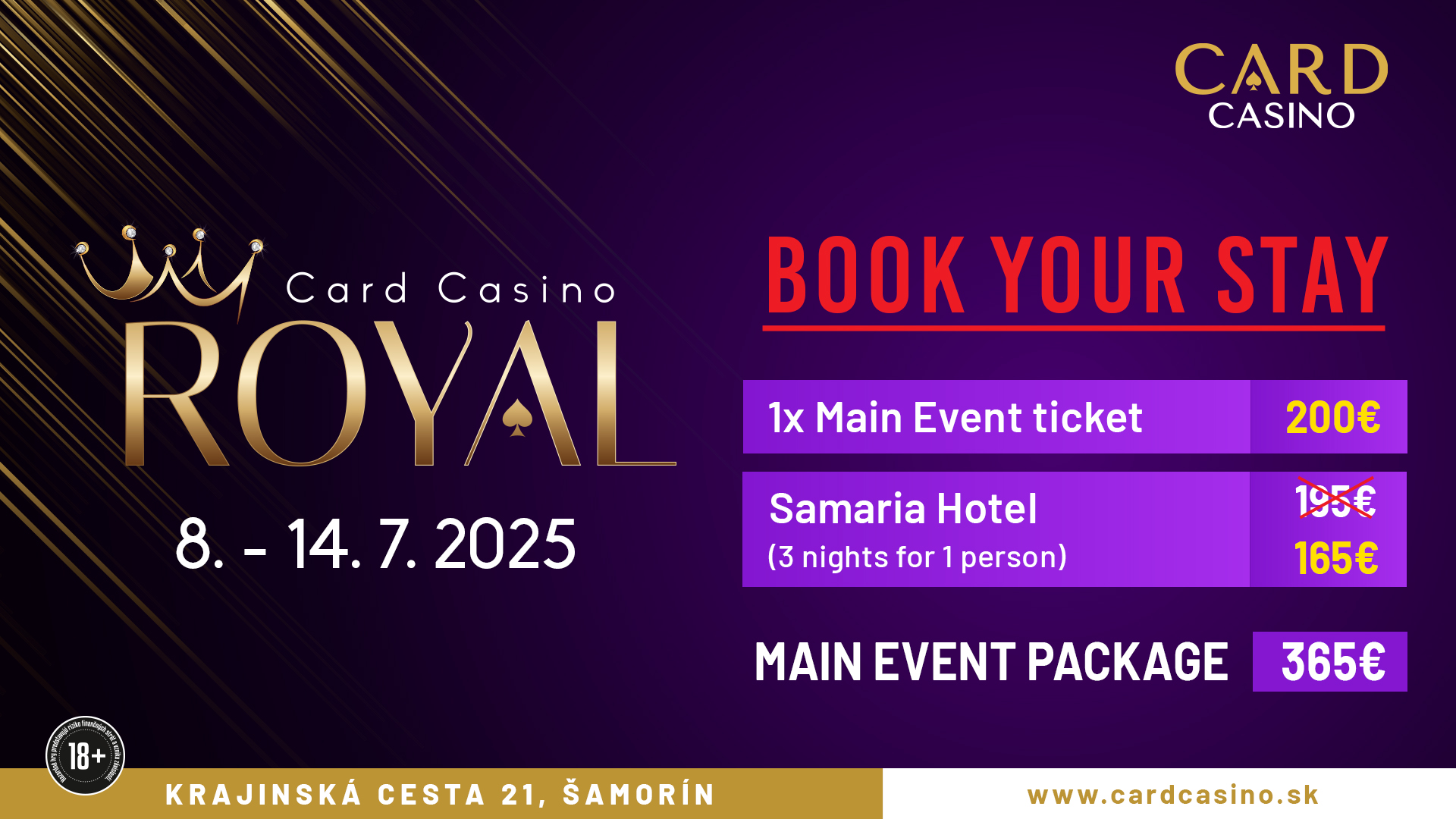 Main Event Package – 365€